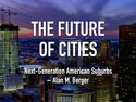 FOC_Next-Gen-Suburbs-Berger.jpg FOC_Next-Gen-Suburbs-Berger.jpg