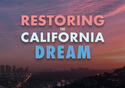 report_restoring-california-dream.jpg report_restoring-california-dream.jpg